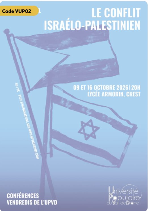 DEUX CONFÉRENCES SUR LE CONFLIT ISRAÉLO-PALESTINIEN